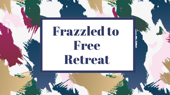Frazzled to Free Retreat