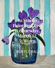 Load image into Gallery viewer, Fun Florals Painting Class- March 12, 5:30pm